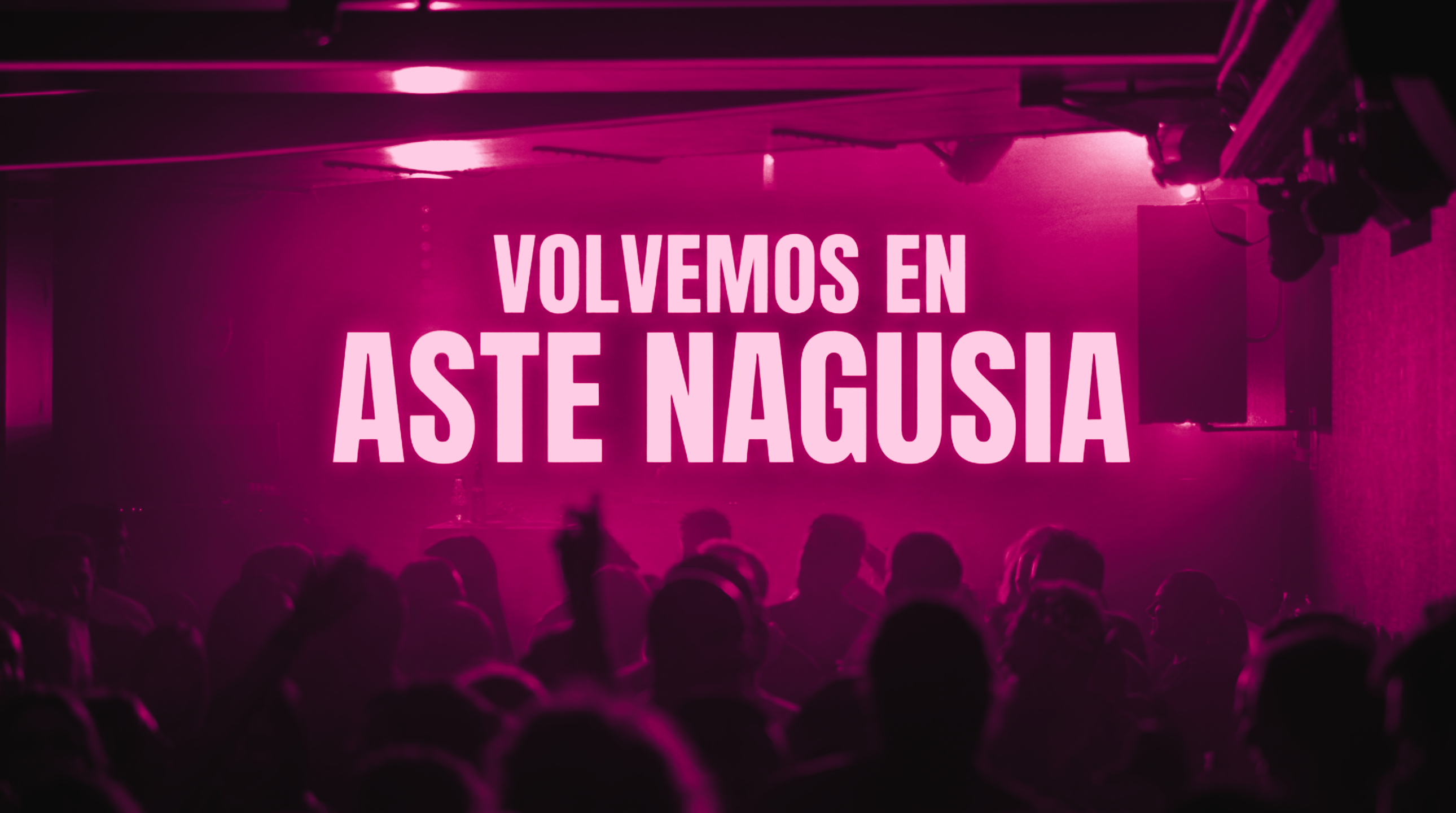 Volvemos en Aste Nagusia